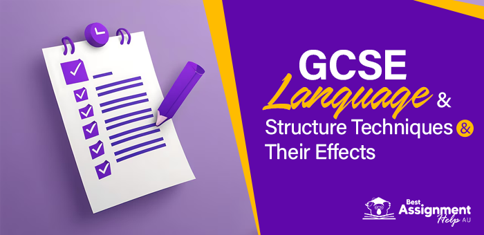 GCSE Language And Structure Techniques And Their Effects