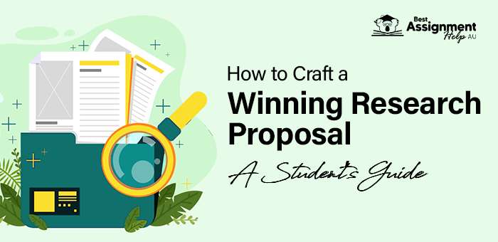 How to Craft a Winning Research Proposal A Student’s Guide